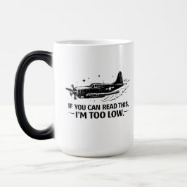 If You Can Read This Im Too Low Pilot Tröja Magisk Mugg