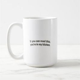 If You Can Read This You're In My Kitchen Premium Kaffemugg