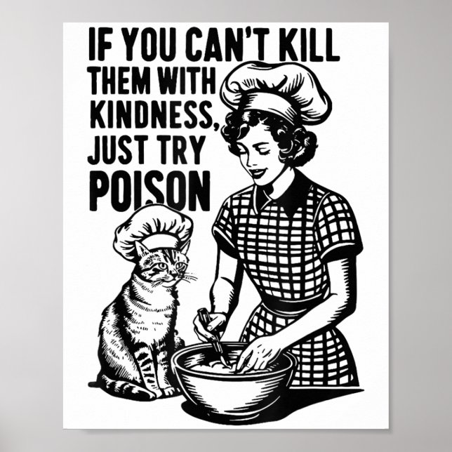 If You Can't Kill Them With Kindness Just Try Ison Poster (Framsidan)