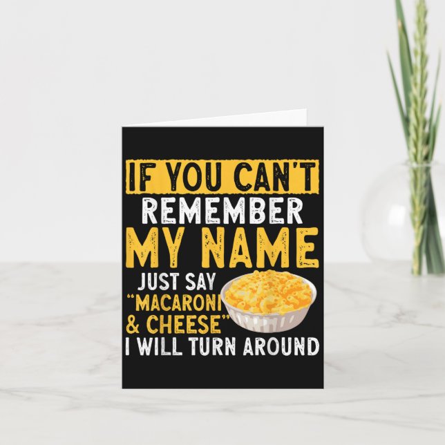 If You Can't Remember My Name Just Say Macaroni An Kort (Framsida)