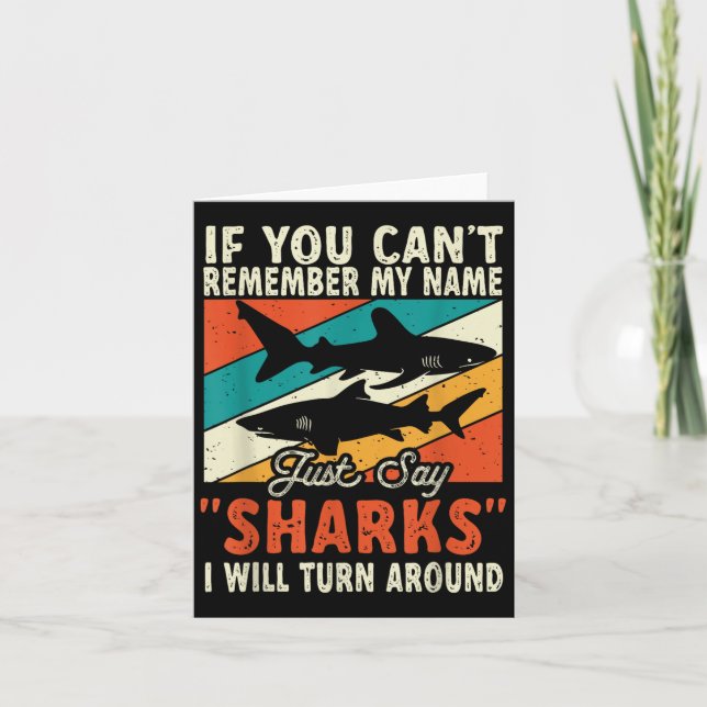 If You Can't Remember My Name Just Say Sharks  Kort (Framsida)