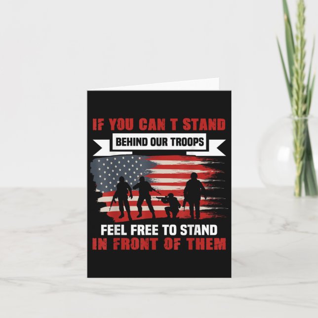 If You Can't Stand Behind Our Troops America Gift  Kort (Framsida)