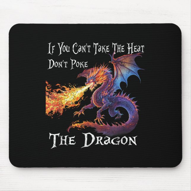 If You Can't Take The Heat Don't Ke The Dragon  Musmatta (Framsidan)