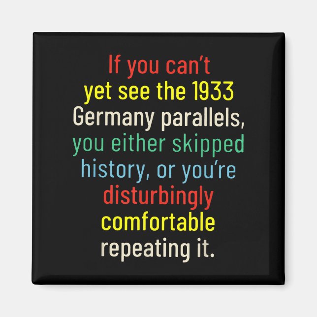 If You Can't Yet See The 1933 Germany Parallels Yo Magnet (Framsidan)