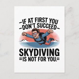 If You Don’t Succeed Skip Skydiving Vykort