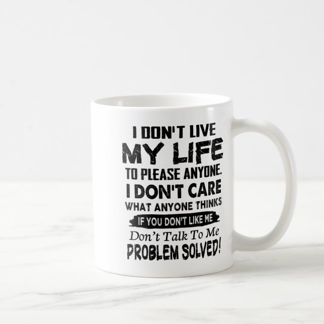 If You Don't Like Me Don't Talk To Me. Problem Sol Kaffemugg (Höger)