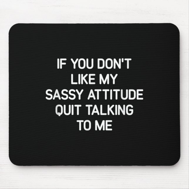 If You Don't Like My Sy Attitude, Funny, Jokes, Sa Musmatta (Framsidan)