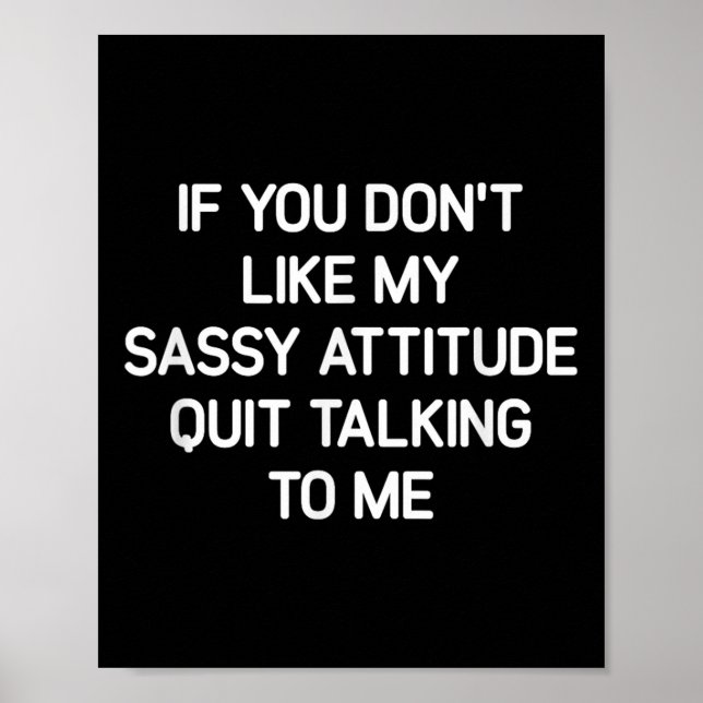If You Don't Like My Sy Attitude, Funny, Jokes, Sa Poster (Framsidan)