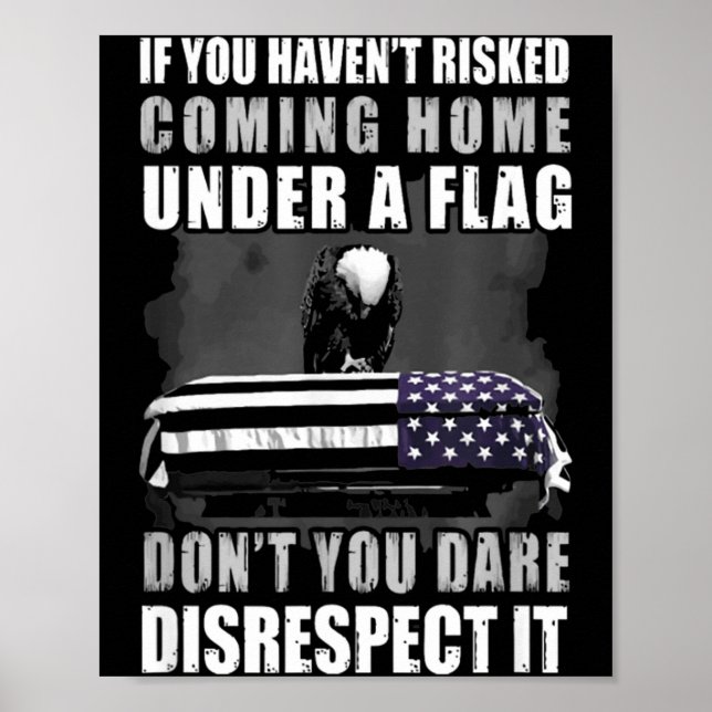 If You Haven't Risked Coming Home Under A Flag  Poster (Framsidan)