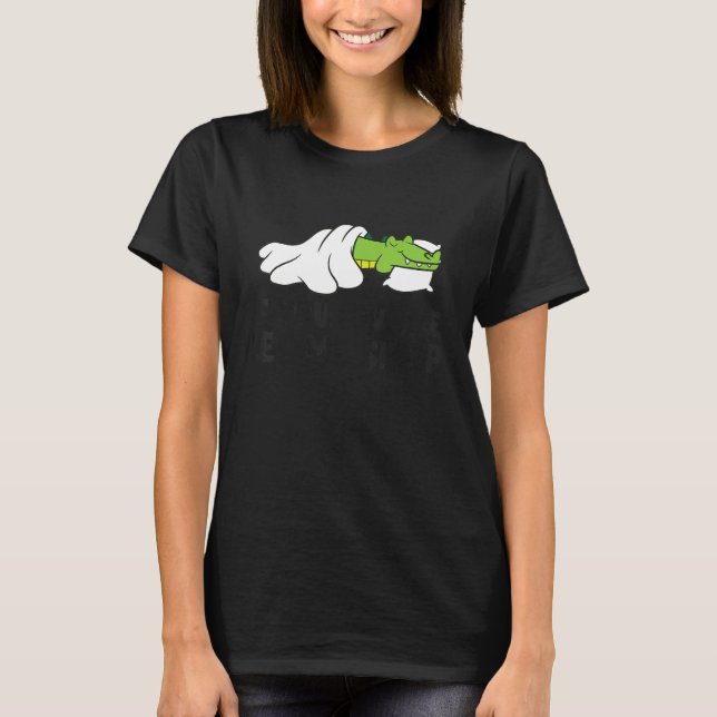 If You Love Me Let Me Sleep Alligator Pajama T Shirt (Framsida)