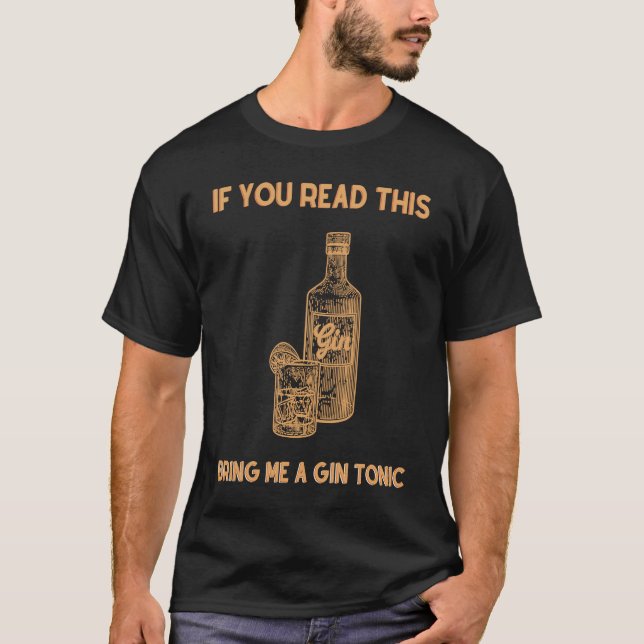 If you read this bring me a gin and tonic t shirt (Framsida)