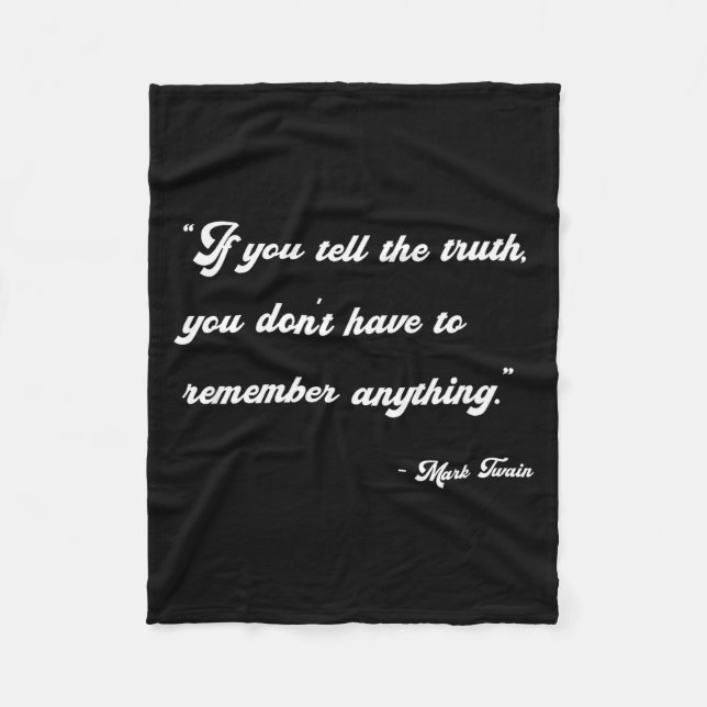 If You Tell The Truth Insrational Quotes Shirts  Fleecefilt (Framsidan)