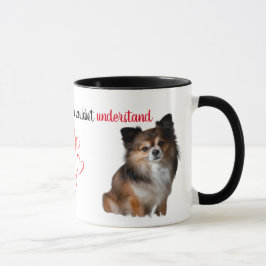 If You've Never Had One...Chihuahua Mug Mugg