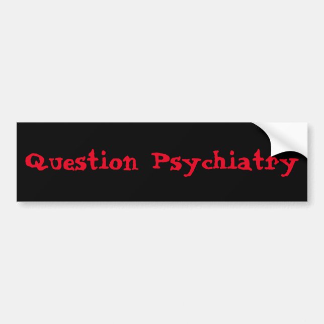 Ifrågasätta psykiatribildekalen bildekal (Framsidan)