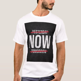 IGÅR IDAG I MORGON TEXT TRYCKT T-SHIRT