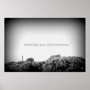 Igår sade du i morgon poster