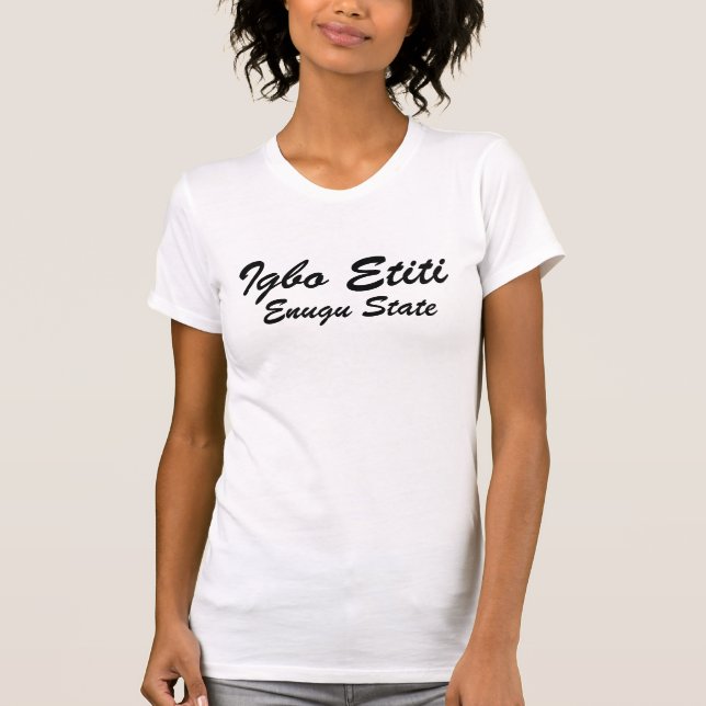 Igbo etiti, Enugu State TShirt Tee (Framsida)