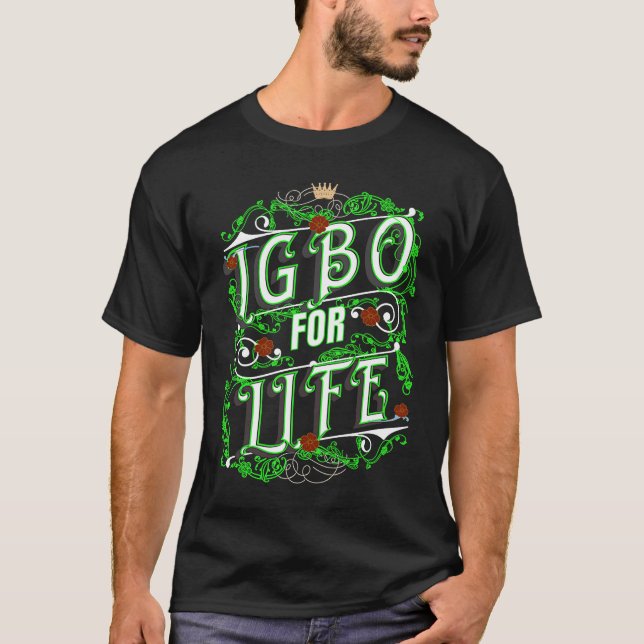 Igbo For Life Ancestry Initiation Coola Nigerian T Shirt (Framsida)