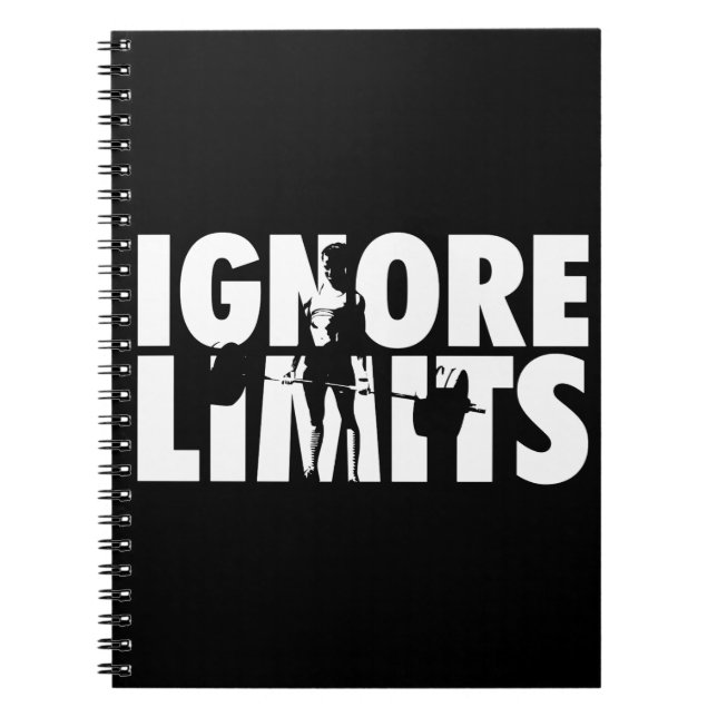 IGNORE LIMITS - Kvinnors viktande motivation Anteckningsbok Med Spiral (Framsidan)