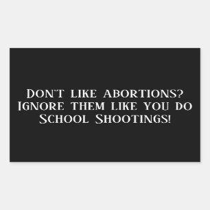Ignorera aborter som skottlossningar rektangulärt klistermärke