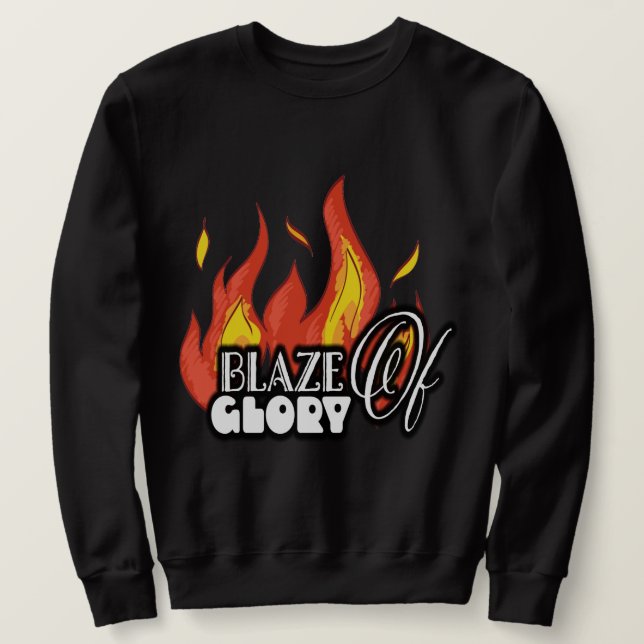 Ignorera andan: Blaze of Glory Sweatshirt (Design framsida)
