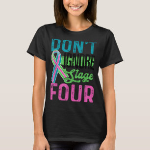 Ignorera inte metastaserad bröstcancer i stadium f t shirt