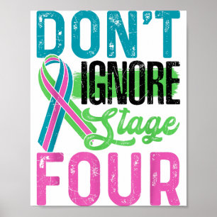 Ignorera inte Steg Fyra Metastaserande Bröstcancer Poster