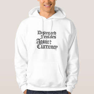 Ignorera kvinnor som förvärvar valuta hoodie