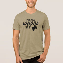 Ignorera min Hund T Shirt