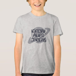Ignorera utomjordiska order t shirt