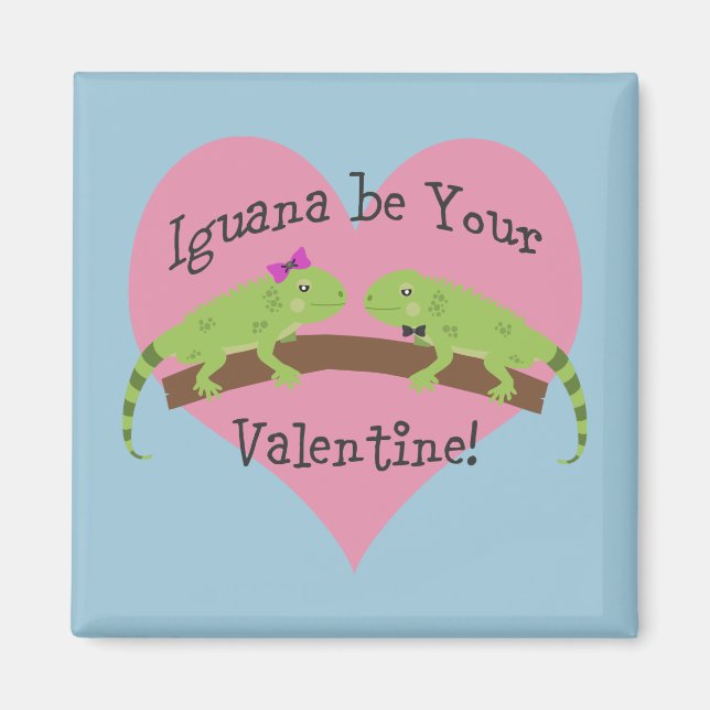 Iguana är din valentin magnet (Framsidan)