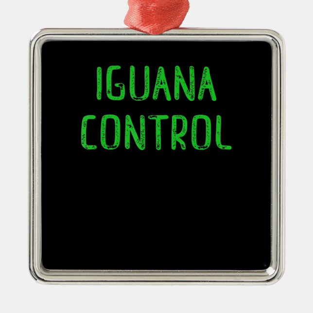 Iguana Control - Älskare Pet Iguana Gift Julgransprydnad Metall (Framsidan)