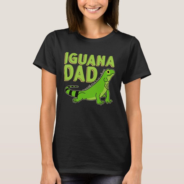 Iguana  Dad Reptiles Pet Lizards Reptile Owner Gra T Shirt (Framsida)