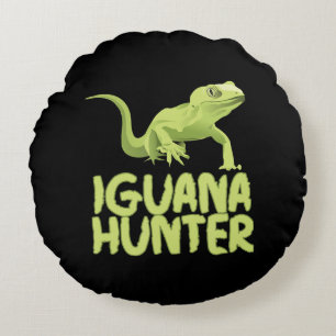 Iguana Hunter - Funny Iguana Reptile Lizard Pet Rund Kudde