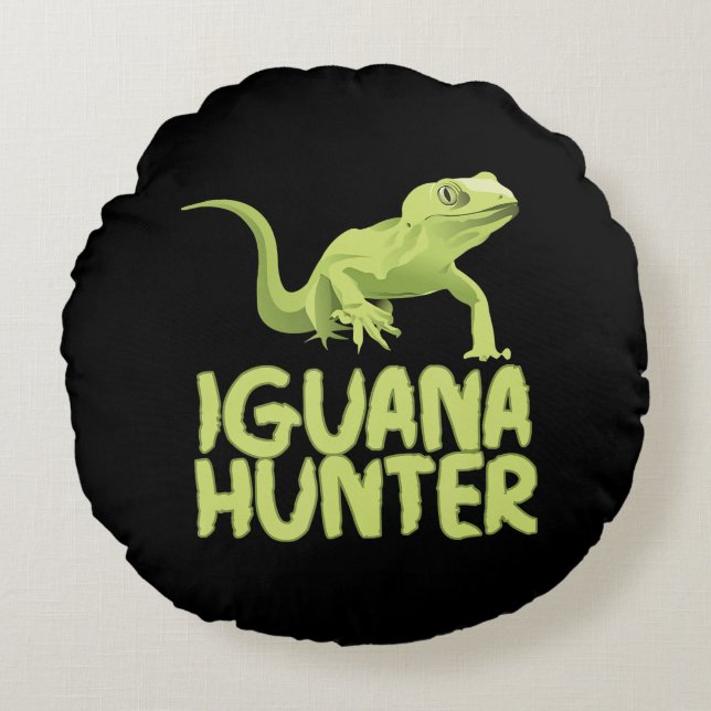 Iguana Hunter - Funny Iguana Reptile Lizard Pet Rund Kudde (Framsidan)