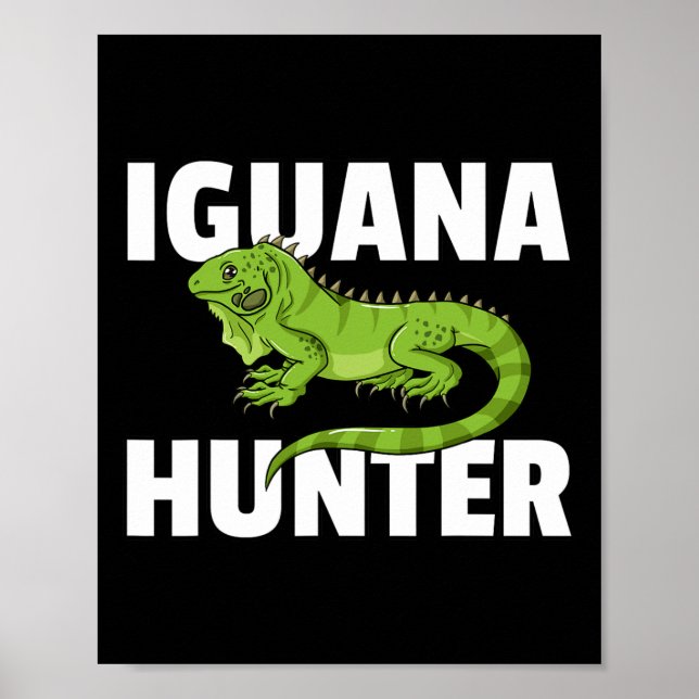 Iguana Hunter Reptile Lizard Hunting Poster (Framsidan)