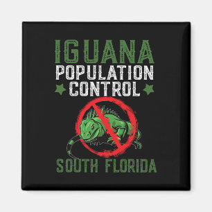 Iguana Hunting Design for South Florida Iguana Hun Magnet