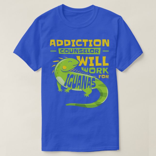 Iguana Lizard Addiction Reptile Iguana Älskare T Shirt (Design framsida)