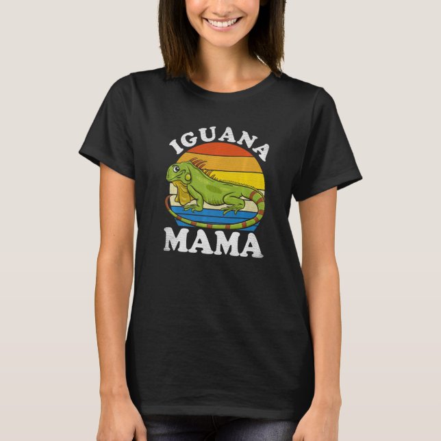Iguana Mama  Iguana Mom Iguana Lizard Pet Reptile T Shirt (Framsida)
