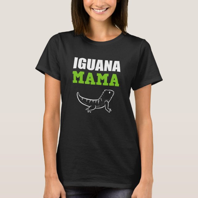 Iguana Mamma Animal Caretaker T Shirt (Framsida)