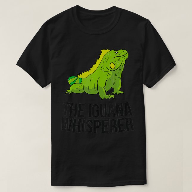 Iguana Whisperer Gecko Lizard T Shirt (Design framsida)