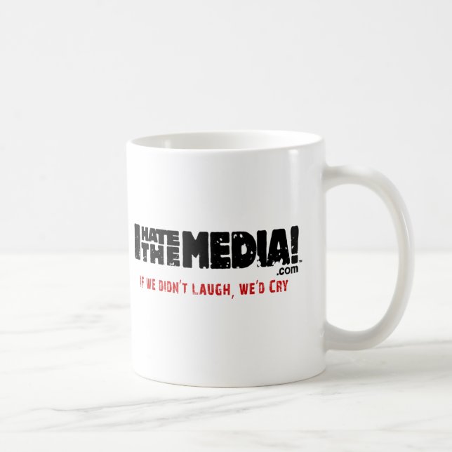 IHateTheMedia.com - om vi inte skrattade, skulle Kaffemugg (Höger)