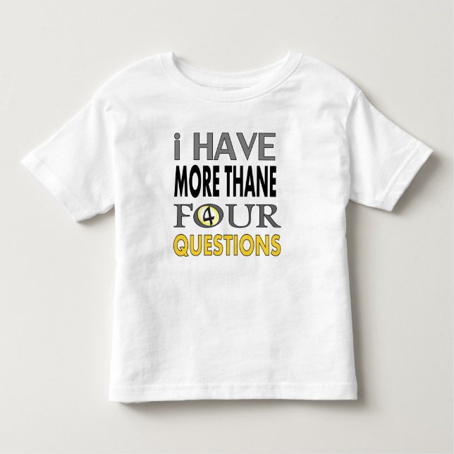 Ihave more than four querstions t shirt (Framsida)