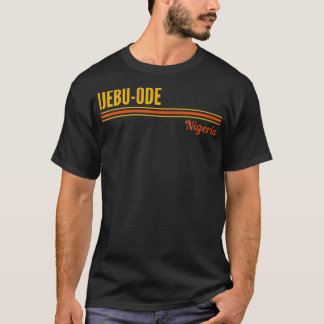 IjebuOde Nigeria  T Shirt