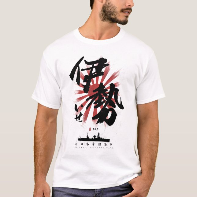 IJN Ise Battleship Calligraphy T Shirt (Framsida)