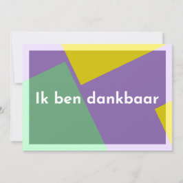 "Ik ben dankbaar" Tack Kort