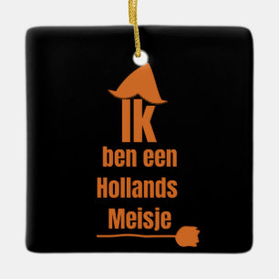Ik ben een Hollands Meisje - jag är en nederländ Julgransprydnad Keramik