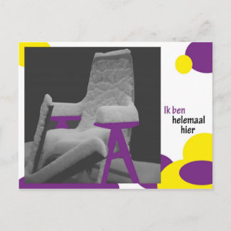 Ik ben helemaal hier vykort