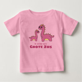 Ik ord een grote zus t shirt