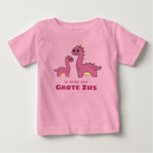 Ik ord een grote zus t shirt